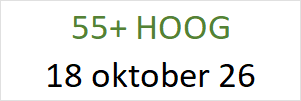 55+ Hoog 18 oktober 2026
